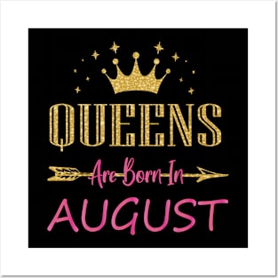 Women Queens Are Born In August Cute Girls Birthday Party print Posters and Art